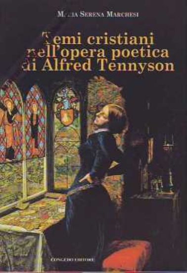 Immagine di TEMI CRISTIANI NELL`OPERA POETICA DI ALFRED TENNYSON